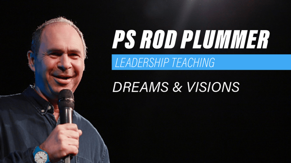 Dreams & Visions - Ps Rod Plummer