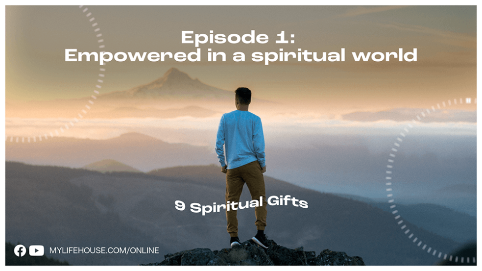 Empowered in a Spiritual World