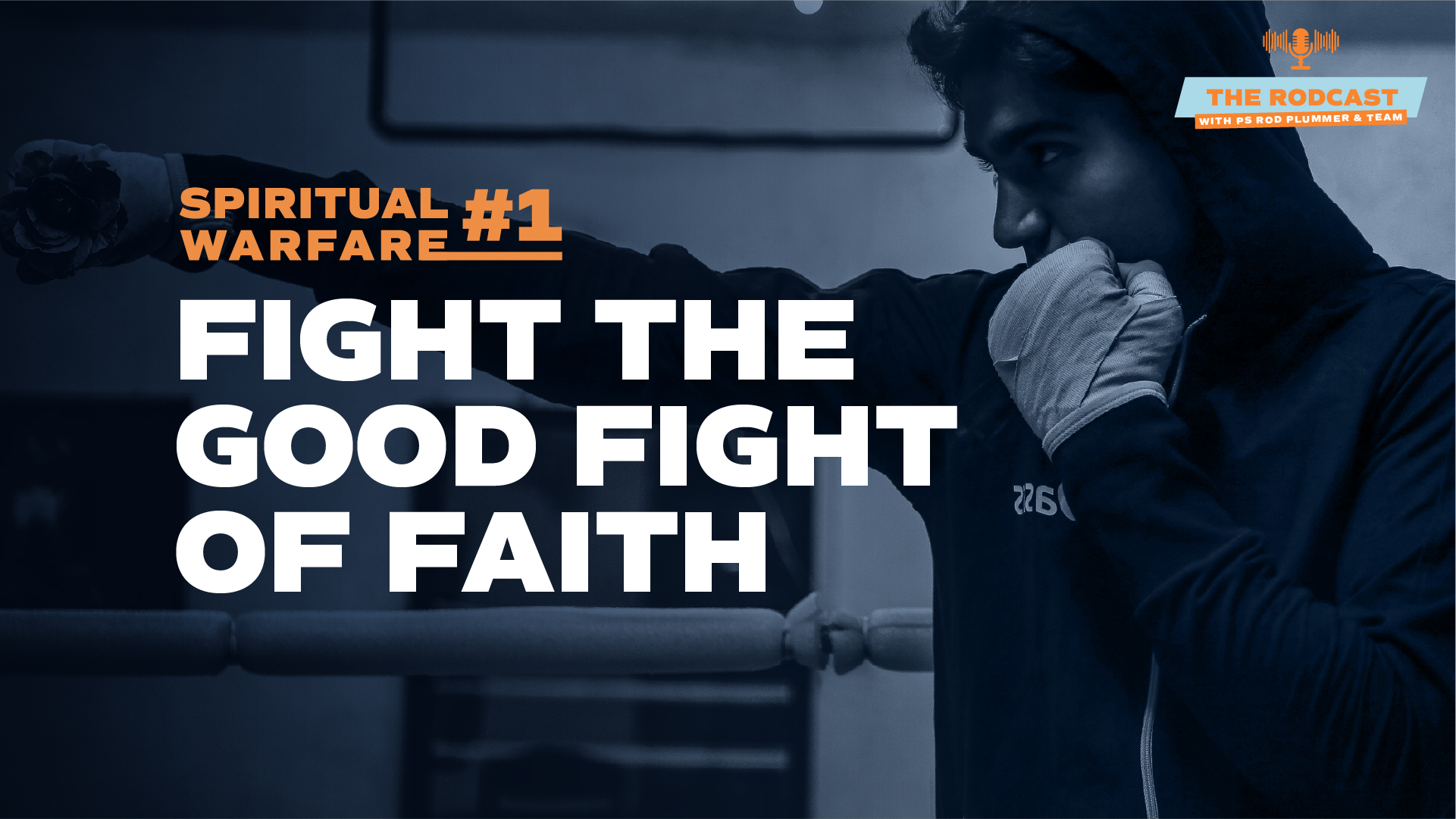 Featured image for “Spiritual Warfare: #1 Fight the good fight of faith”