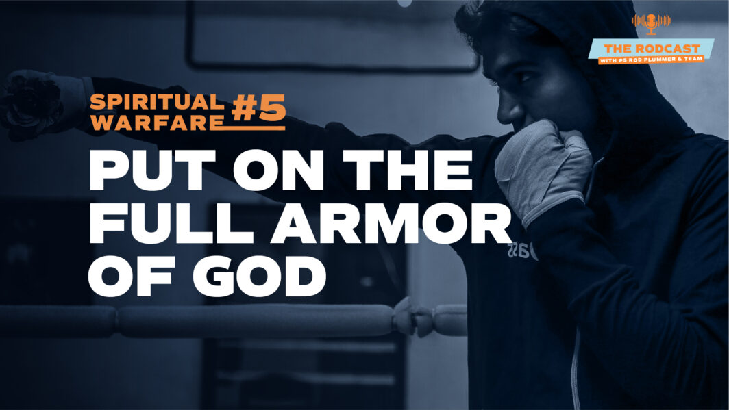 Put on the full armor of God